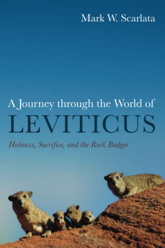 A Journey through the World of Leviticus: Holiness, Sacrifice, and the Rock Badger
