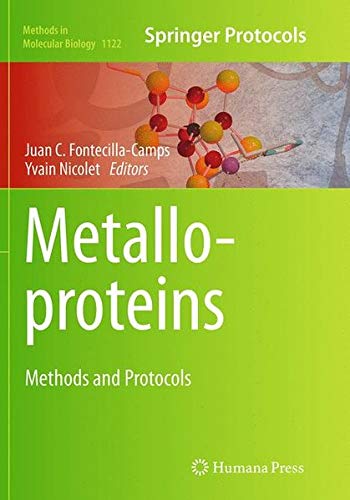 Metalloproteins: Methods and Protocols (Methods in Molecular Biology, Band 1122)