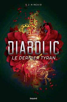 Diabolic. Vol. 3. Le dernier tyran