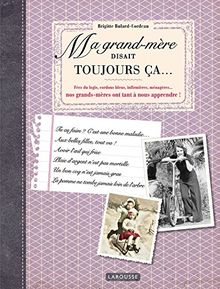 Ma grand-mère disait toujours ça von Bulard-Cordeau, Brigitte | Buch | Zustand gut