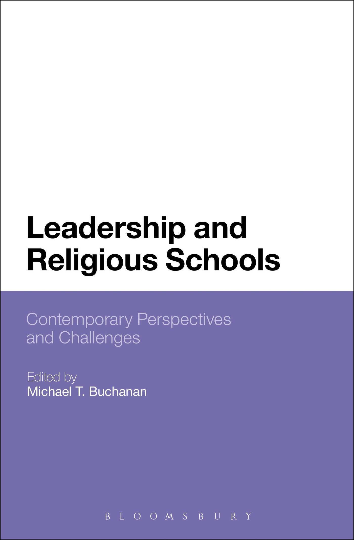 Leadership and Religious Schools: International Perspectives And Challenges