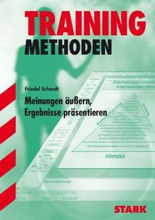 Training Methoden / Meinungen äussern, Ergebnisse präsentieren: Fächerübergreifend. Für alle Bundesländer