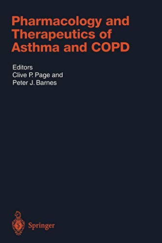 Pharmacology and Therapeutics of Asthma and Copd (Handbook of Experimental Pharmacology, 161, Band 161)