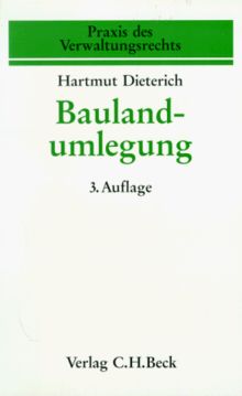 Baulandumlegung. Recht und Praxis