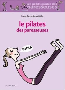 Le Pilates des paresseuses