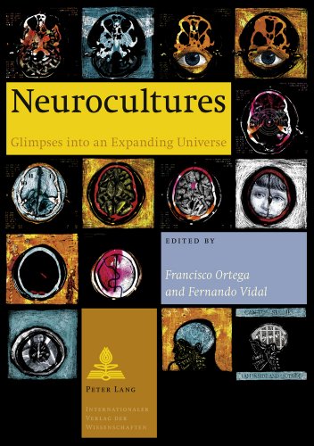 Neurocultures: Glimpses into an Expanding Universe