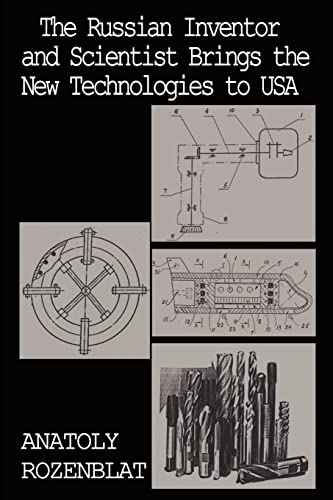 The Russian Inventor and Scientist: Brings the New Technologies to USA