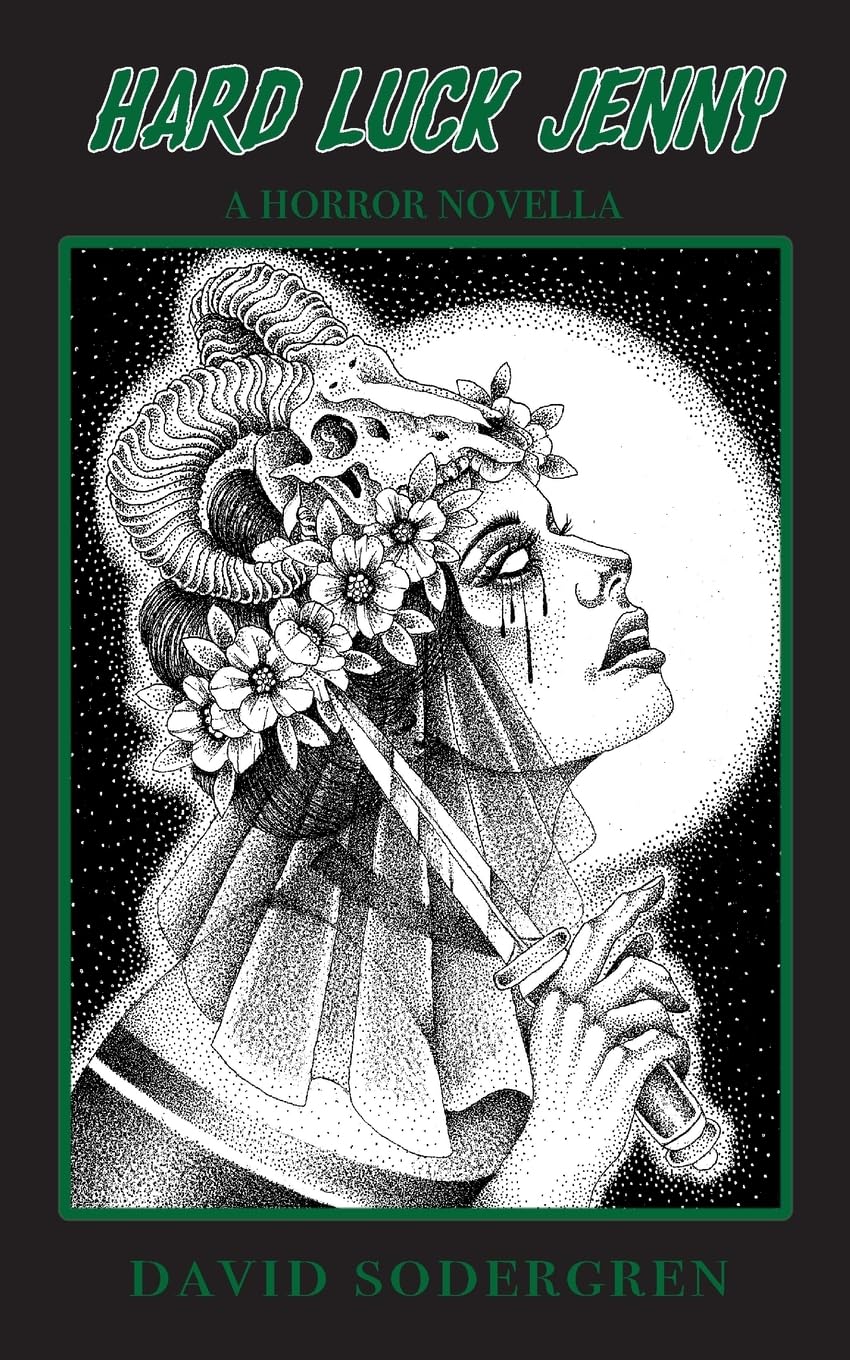 Hard Luck Jenny, A Horror Novella (David Sodergren)