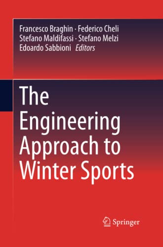 The Engineering Approach to Winter Sports