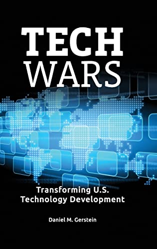 Tech Wars: Transforming U.S. Technology Development