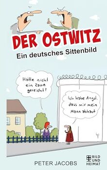 Der Ostwitz: Ein deutsches Sittenbild