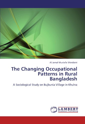The Changing Occupational Patterns in Rural Bangladesh: A Sociological Study on Bujbunia Village in Khulna
