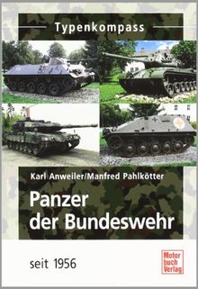 Die Rad- und Kettenfahrzeuge der Bundeswehr. 1956 bis heute