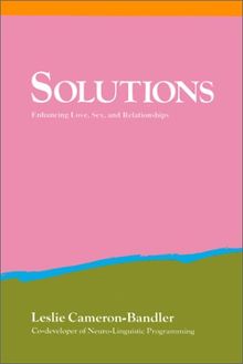 Solutions: Practical and Effective Antidotes for Sexual and Relationship Problems