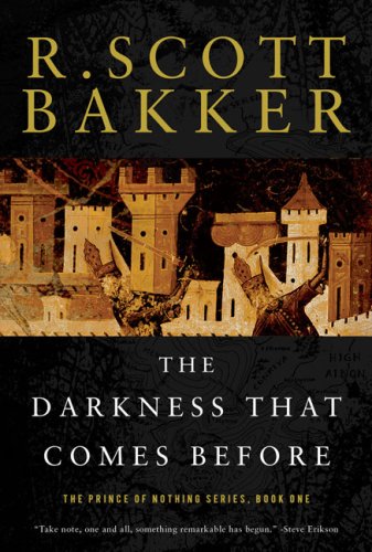 Bakker, R. Scott The Darkness That Comes Before (Prince Of Nothing)