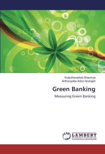 Green Banking: Measuring Green Banking