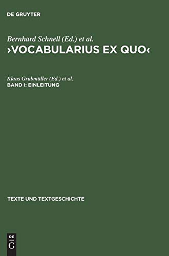 ›Vocabularius Ex quo‹: Einleitung (Texte und Textgeschichte, 22, Band 22)
