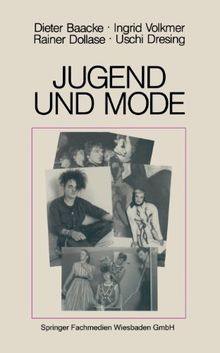 Jugend und Mode: Kleidung als Selbstinszenierung