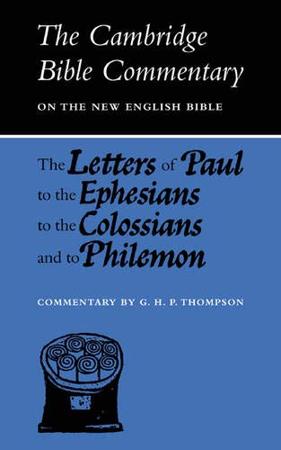 Cambridge Bible Commentaries: New Testament 17 Volume Paperback Set: CBC: Letters of Paul to Ephesians (Cambridge Bible Commentaries on the New Testament)