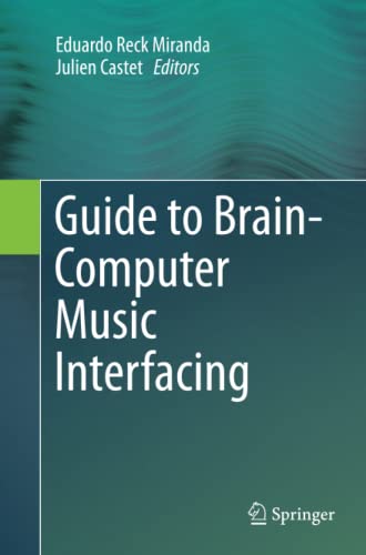 Guide to Brain-Computer Music Interfacing