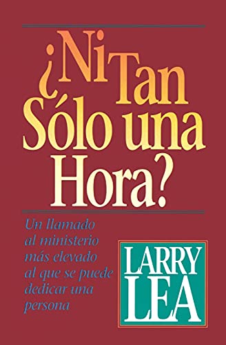 Larry Lea - GEBRAUCHT ¿Ni tan sólo una hora? - Preis vom 21102023 050544 h