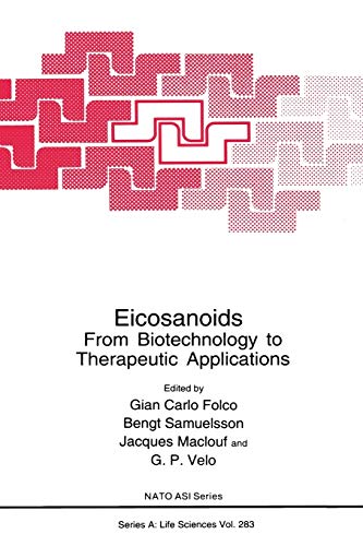Eicosanoids: From Biotechnology To Therapeutic Applications (Nato Science Series A: (Closed)) (NATO Science Series A:, 283, Band 283)