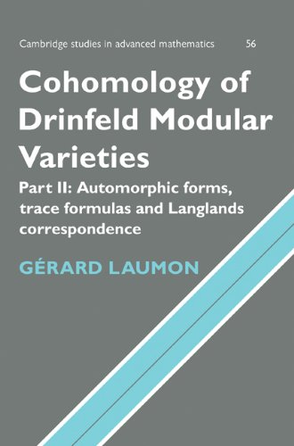 Cohomology of Drinfeld Modular Varieties (Cambridge Studies in Advanced Mathematics, Band 56)