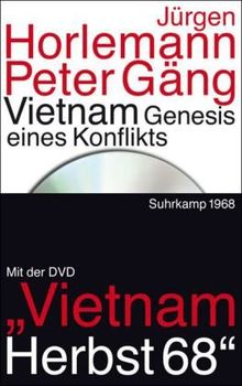 Vietnam: Genesis eines Konflikts. Mit der DVD der Fernsehdokumentation: Vietnam Herbst 68 von Jürgen Horlemann | Buch | Zustand gut
