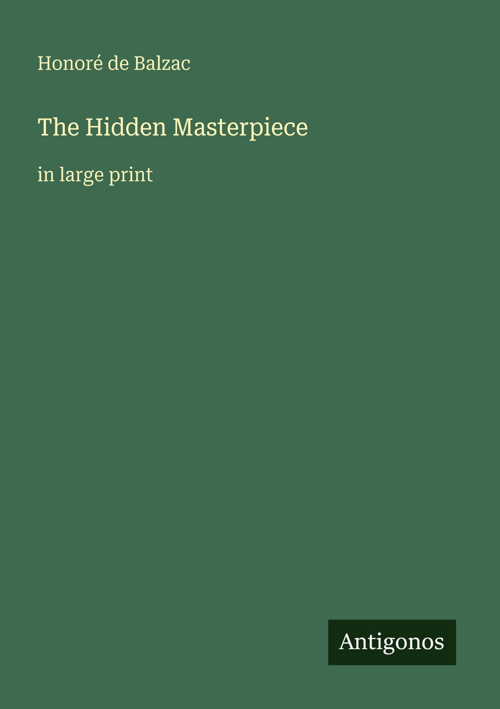 The Hidden Masterpiece: in large print