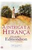A Intriga e a Herança (Portuguese Edition) [Paperback] Elizabeth Edmondson