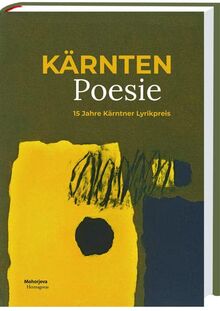 Kärnten Poesie: 15 Jahre Kärntner Lyrikpreis