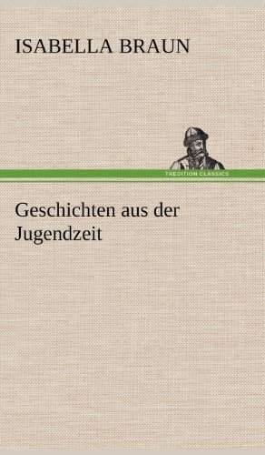 Geschichten aus der Jugendzeit