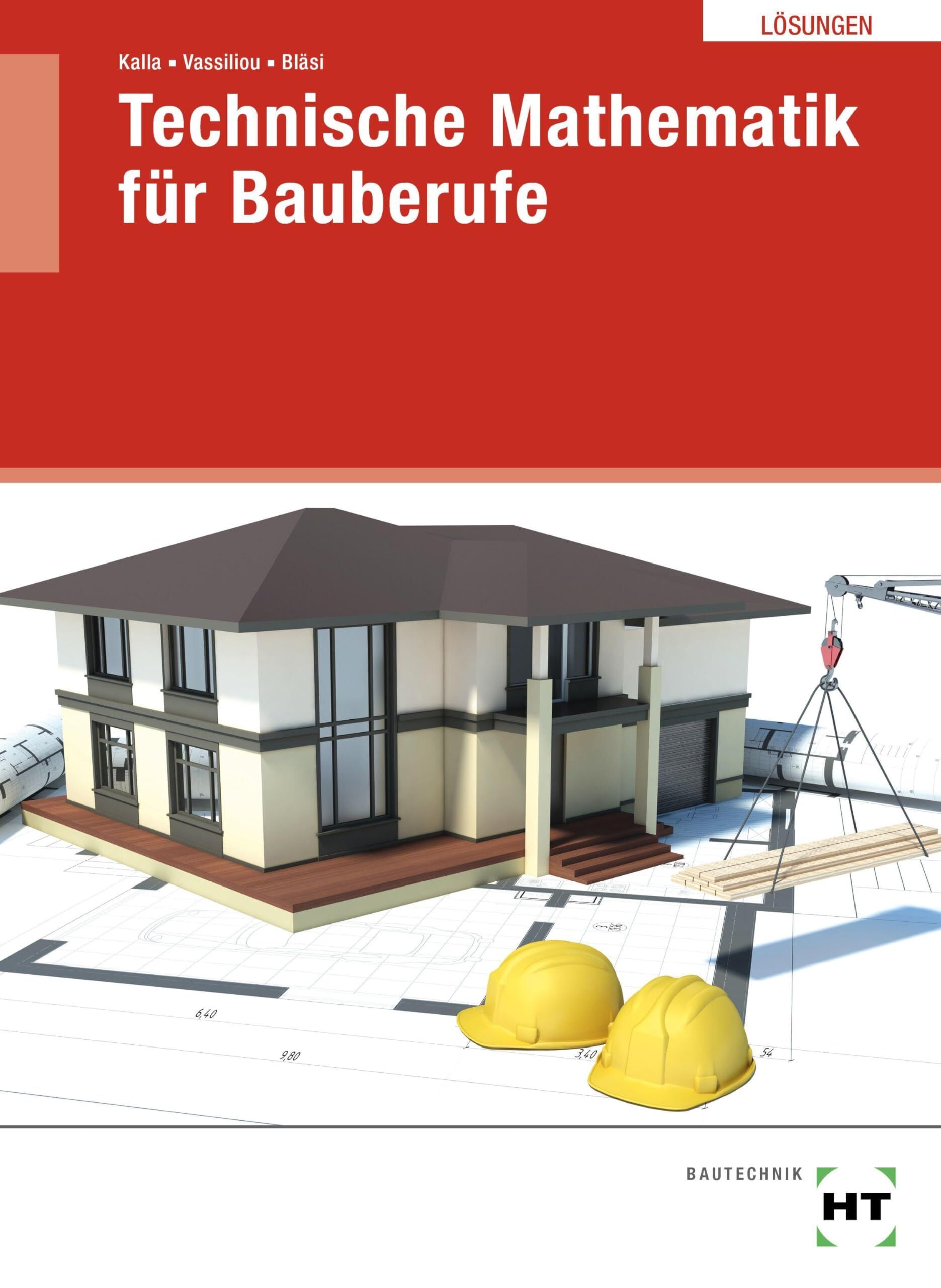 Technische Mathematik für Bauberufe