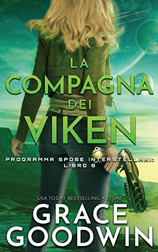 La compagna dei Viken (Programma Spose Interstellari, Band 8)