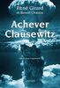 Achever Clausewitz: Édition revue et augmentée