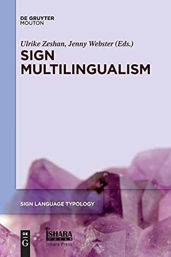 Sign Multilingualism (Sign Language Typology [SLT], 7)