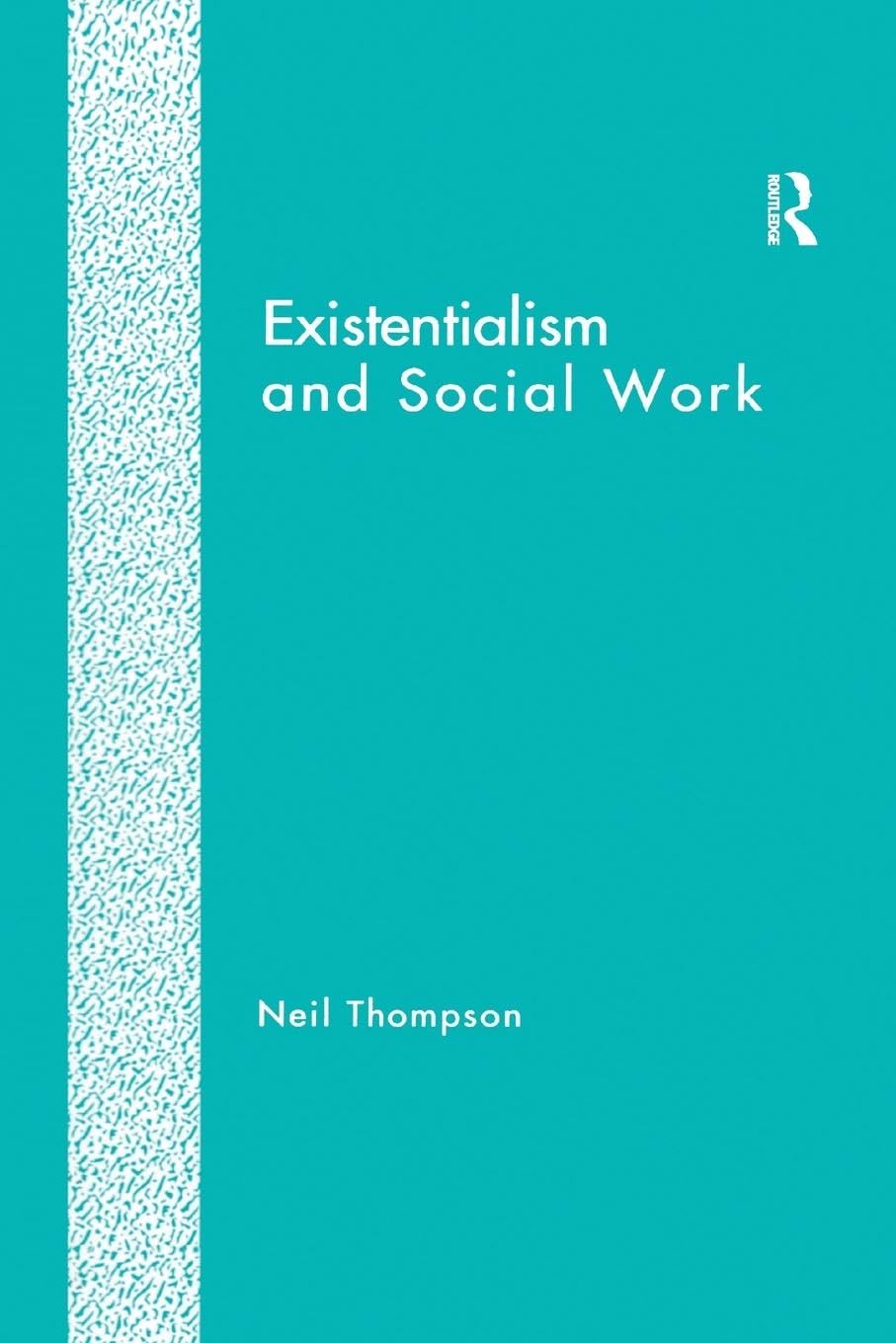 Existentialism and Social Work