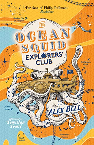 The Ocean Squid Explorers' Club (The Polar Bear Explorers' Club)
