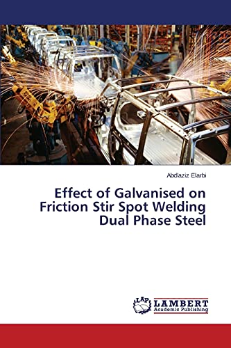 Effect of Galvanised on Friction Stir Spot Welding Dual Phase Steel