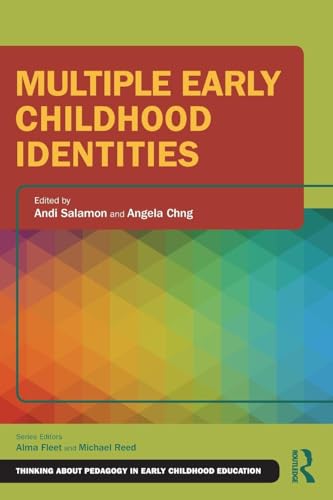 Multiple Early Childhood Identities (Thinking About Pedagogy in Early Childhood Education)