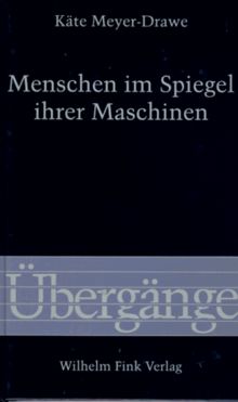 Menschen im Spiegel ihrer Maschinen