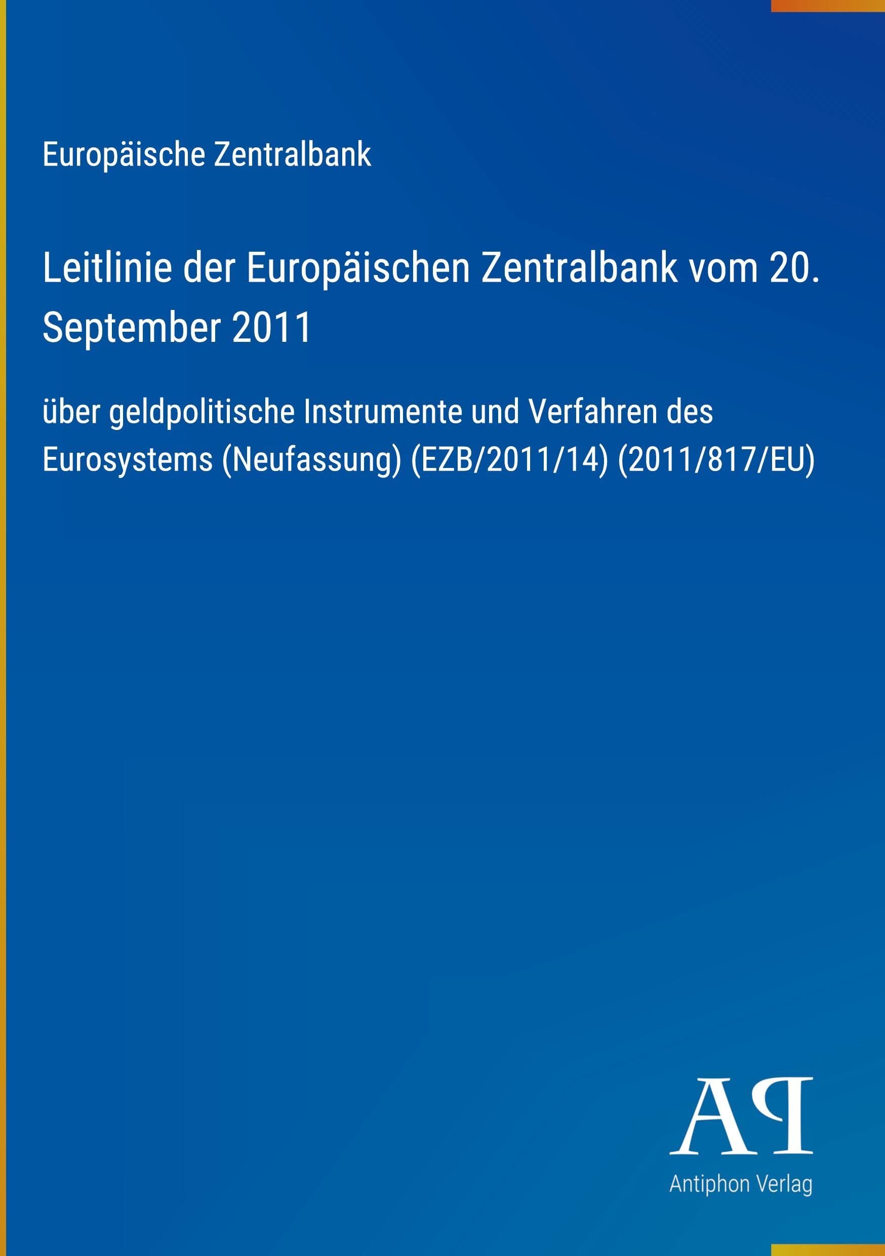 Leitlinie der Europäischen Zentralbank vom 20. September 2011