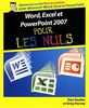 Word, Excel et PowerPoint 2007 pour les nuls