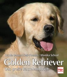 Golden Retriever: Das große Rassehandbuch (Hunderassen)