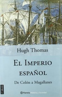 El imperio español (Historia Y Sociedad)