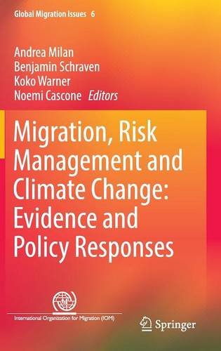 Migration, Risk Management and Climate Change: Evidence and Policy Responses (Global Migration Issues)