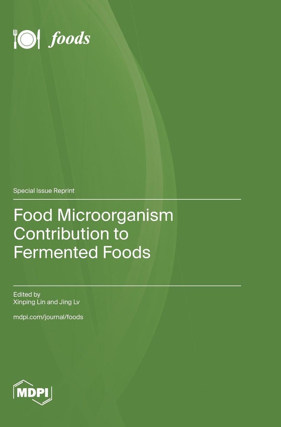 Food Microorganism Contribution to Fermented Foods