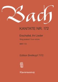 Kantate BWV 172 Erschallet, ihr Lieder - 1. Pfingstfesttag [Pfingstsonntag] - Klavierauszug (EB 7172)
