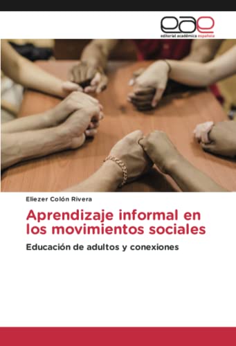 Aprendizaje informal en los movimientos sociales: Educación de adultos y conexiones