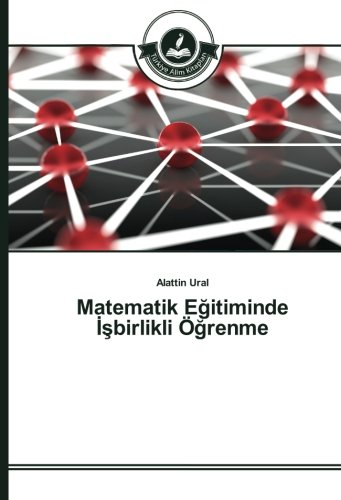 Matematik Eğitiminde İşbirlikli Öğrenme